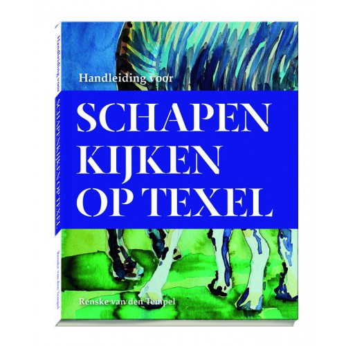 Handleiding voor schapen kijken op Texel